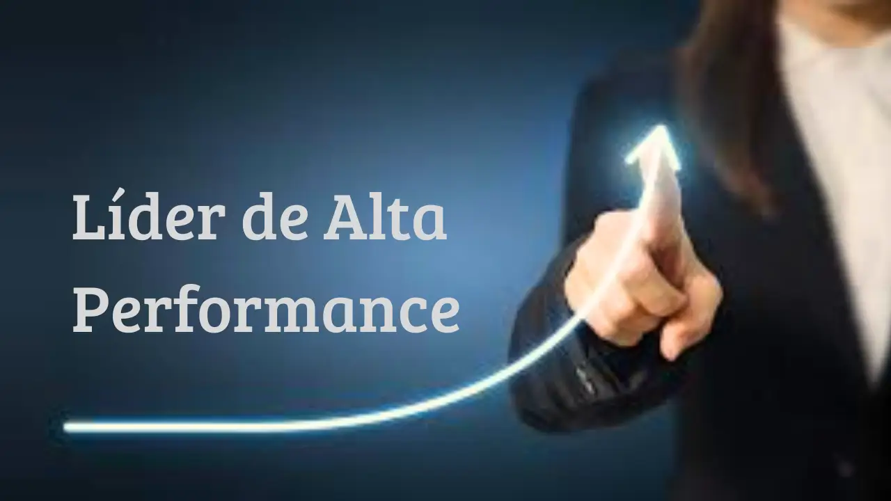 líder de alta performance