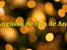 angústia de fim de ano